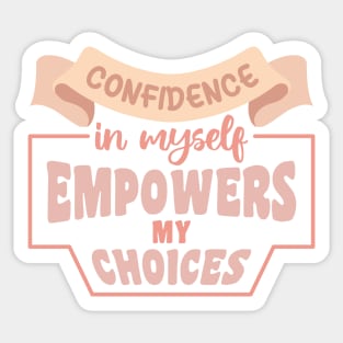 Confidence in Myself. Boho lettering motivation quote Sticker